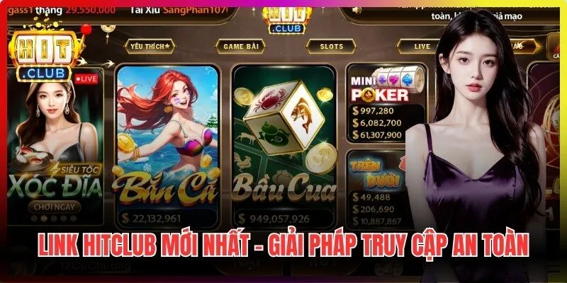 Link Hitclub Mới Nhất